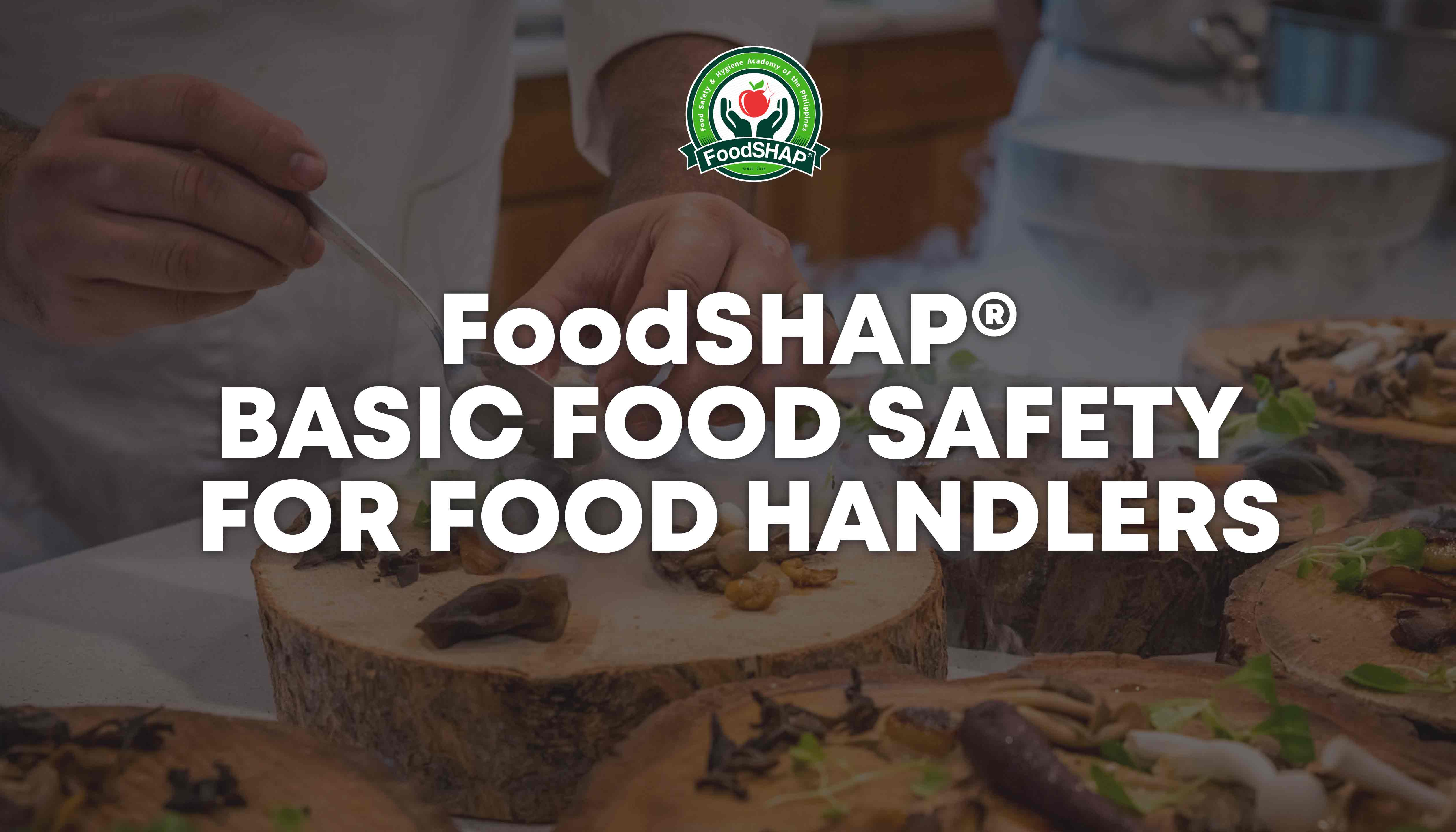 FoodSHAPBasicFoodSafetyForFoodHandlers NEBOSH IOSH Training in Philippines